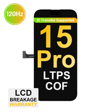 Load image into Gallery viewer, (MP+ COF) LTPS InCell LCD Assembly for iPhone 15 Pro - Black (120 Hz)
