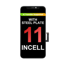 Load image into Gallery viewer, (ACE) InCell LCD Assembly for iPhone 11 - Black (Steel Plate Pre-installed)